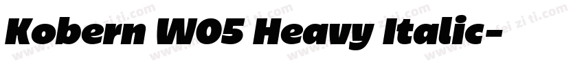 Kobern W05 Heavy Italic字体转换